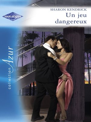 cover image of Un jeu dangereux (Harlequin Azur)
